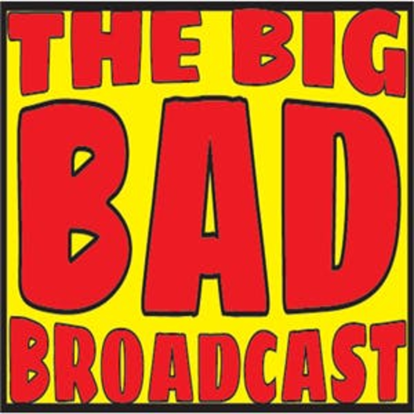 THE BIG BAD BROADCAST EP 47 -- WITH ADAM FERRARA episode artwork
