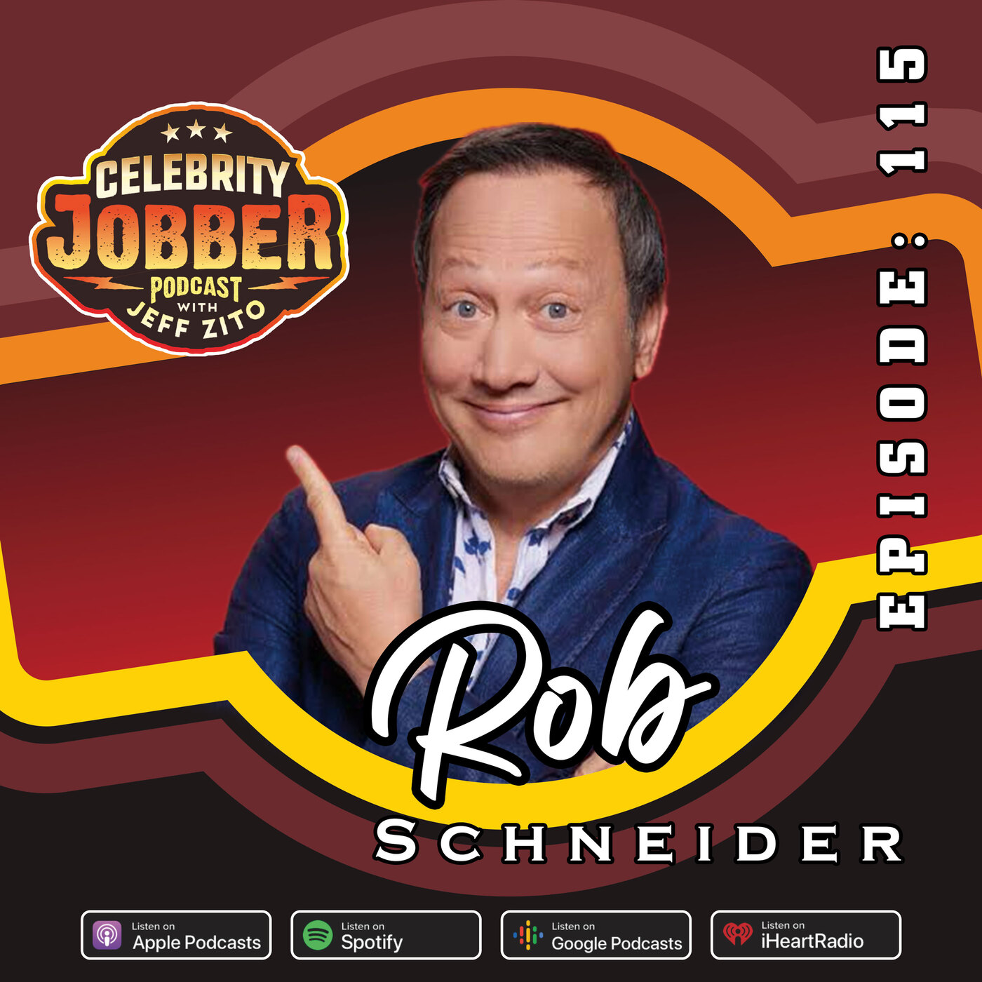 Celebrity Jobber with Jeff Zito - Rob Schneider