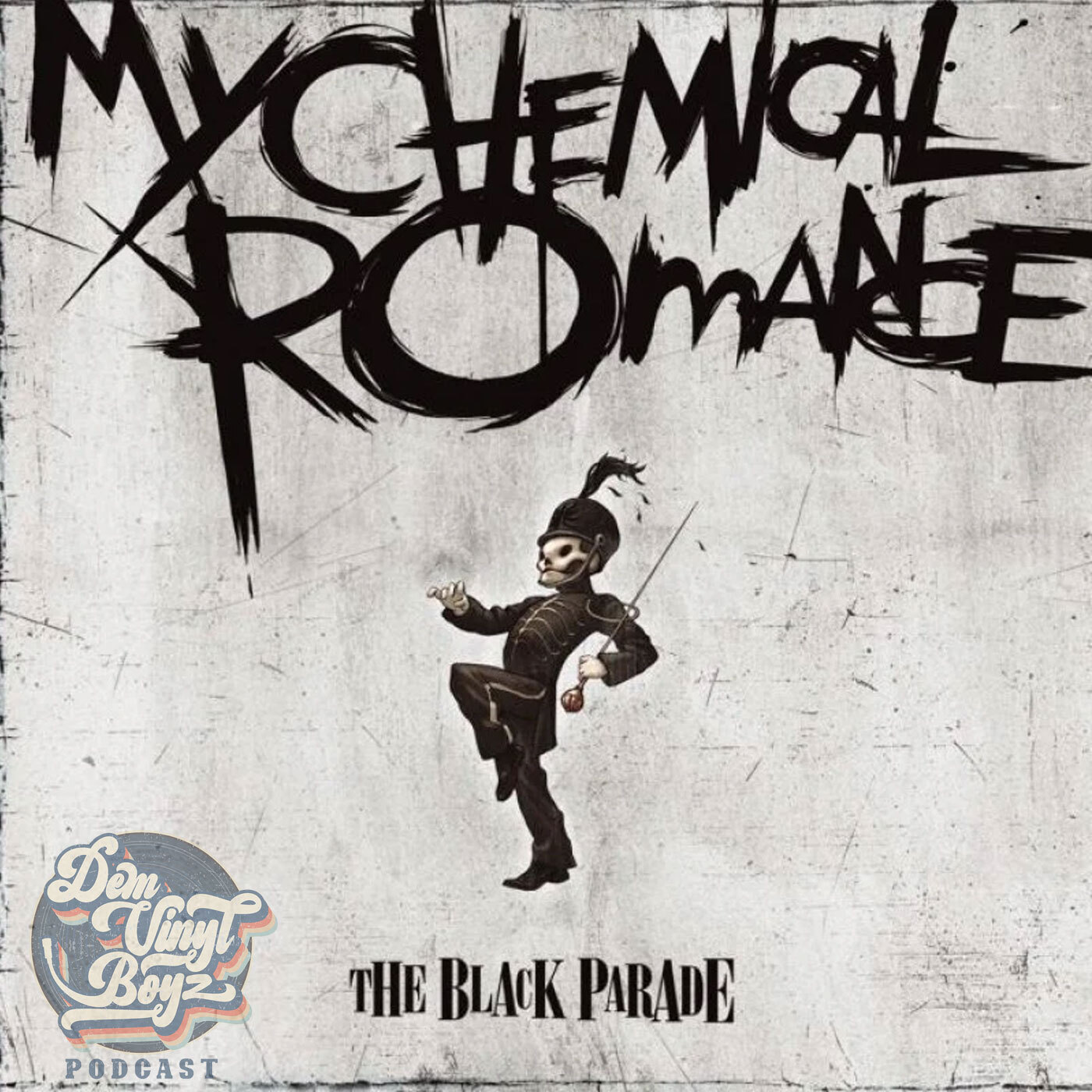 Dem Vinyl Boyz EP 139 - My Chemical Romance - The Black Parade