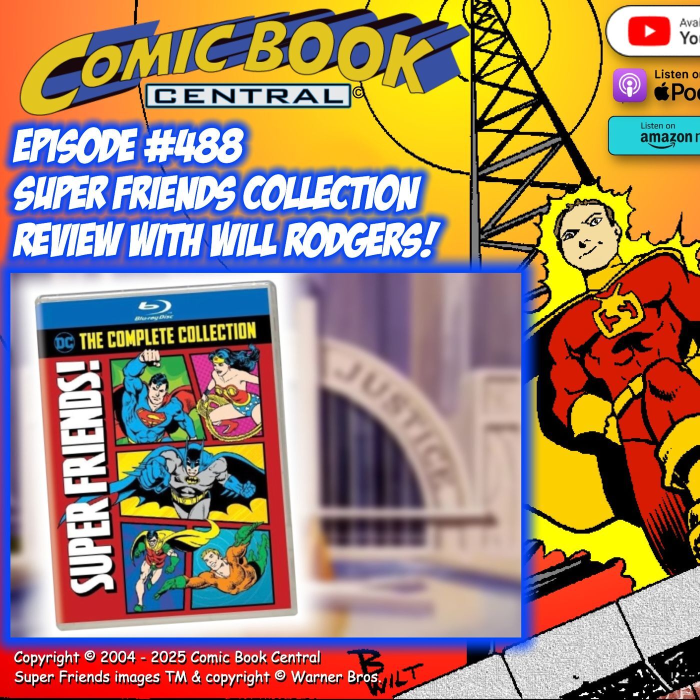 #488: Super Friends special with Will Rodgers!