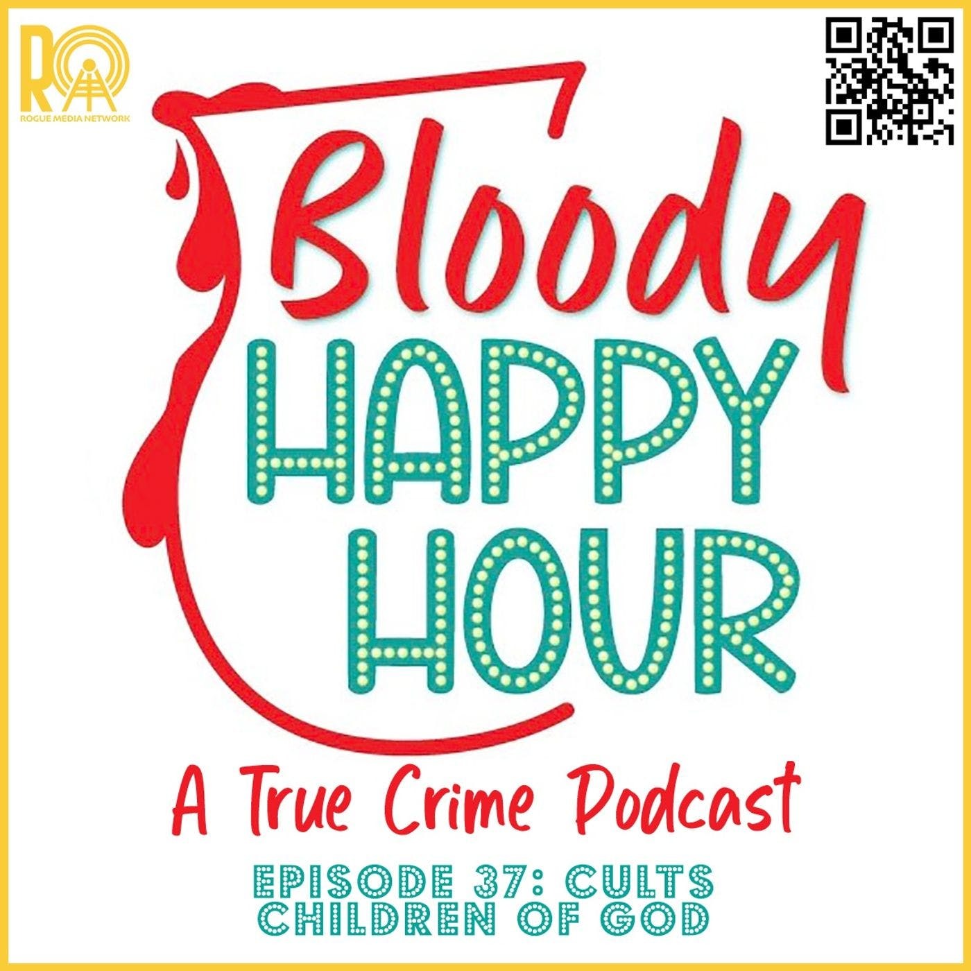 Episode 37: Cults: Children of God