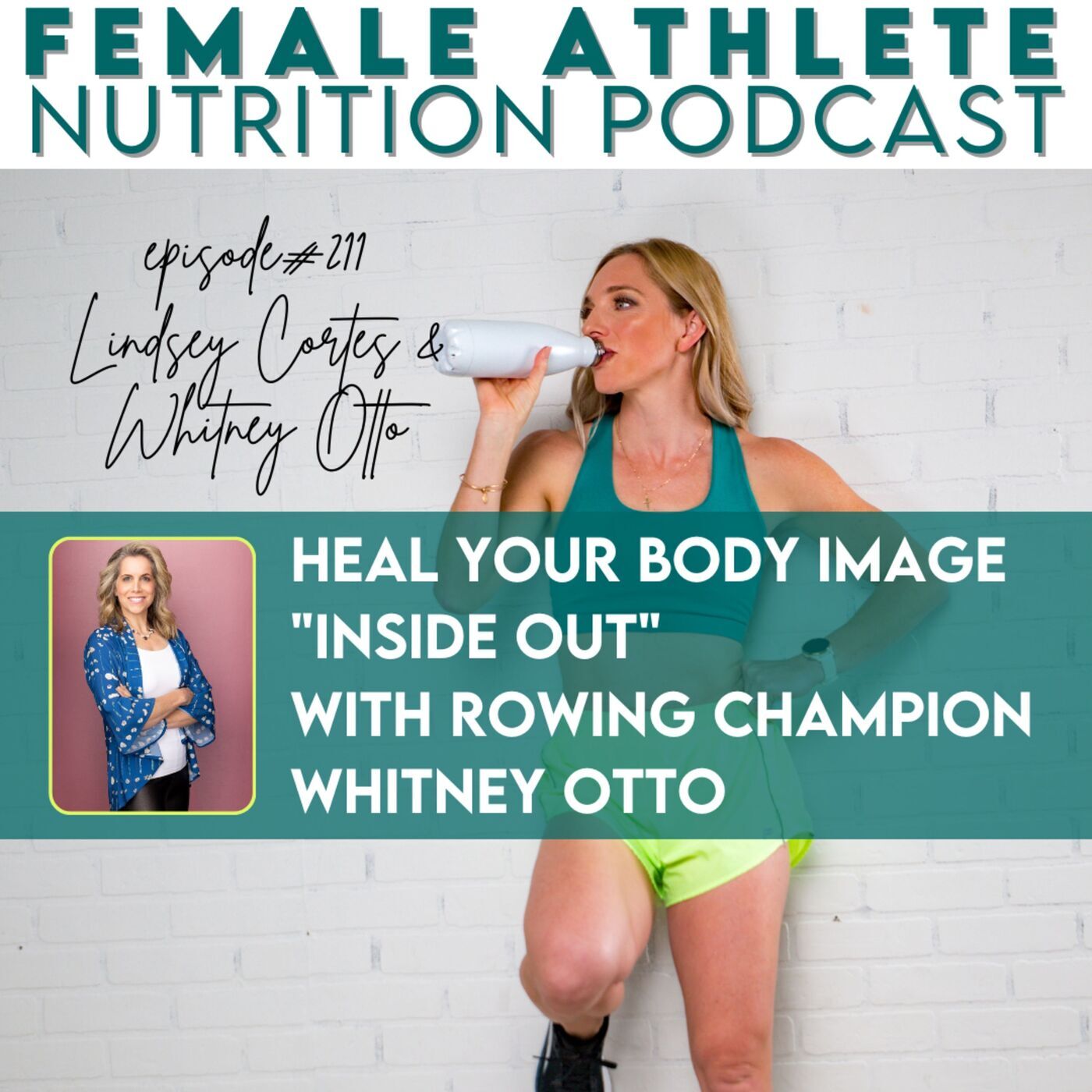 211: Heal your Body Image "Inside Out" with Rowing Champion Whitney Otto