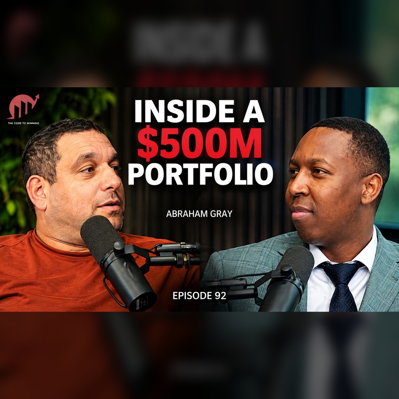 $500M PORTFOLIO: REAL ESTATE MOGUL ON BUYING PROPERTIES & BUSINESSES || ABRAHAM GRAY || EPISODE 092