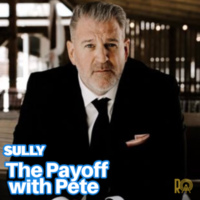 The Payoff with Pete