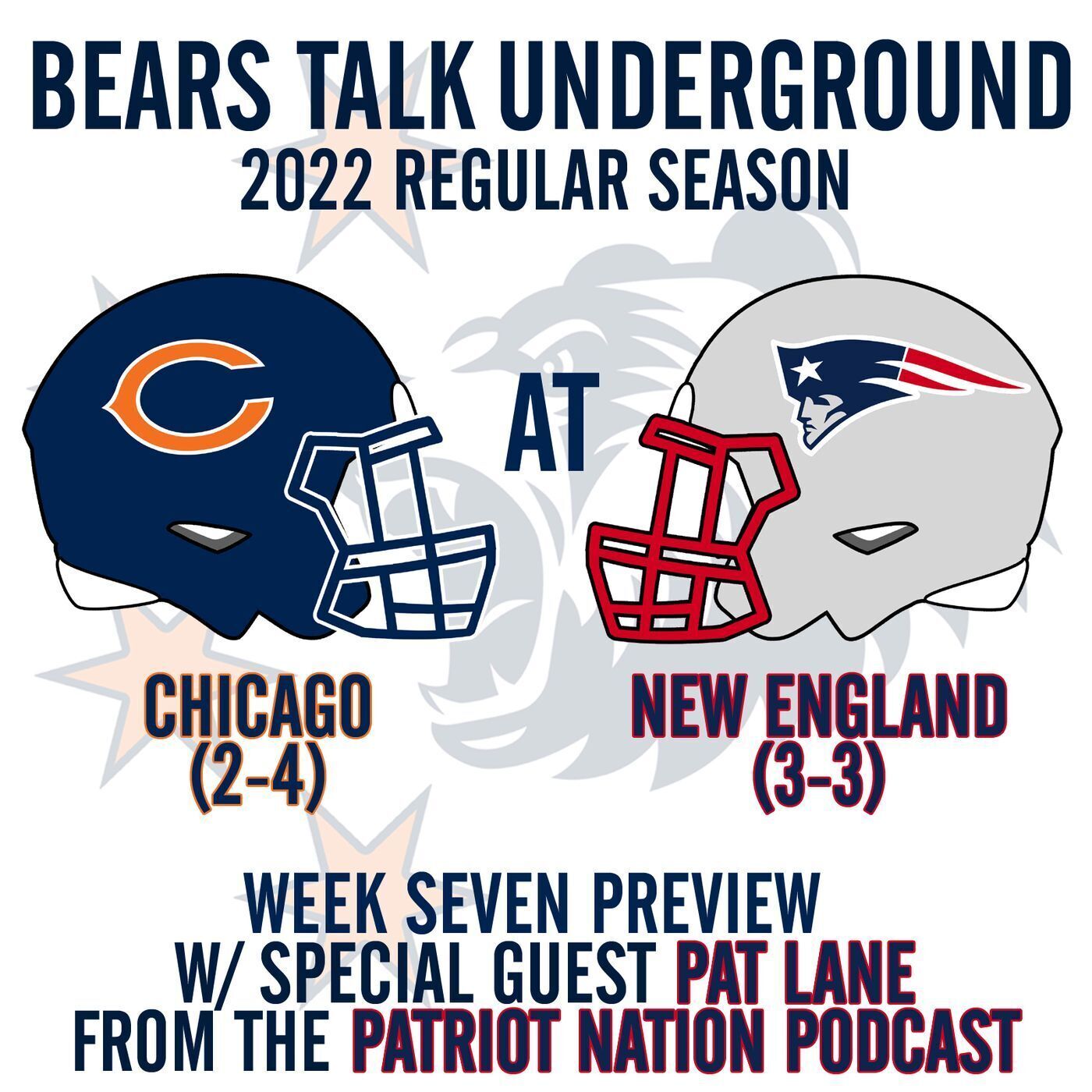 Week Seven Preview - Bears at Patriots w/Pat Lane from the Patriot Nation Podcast