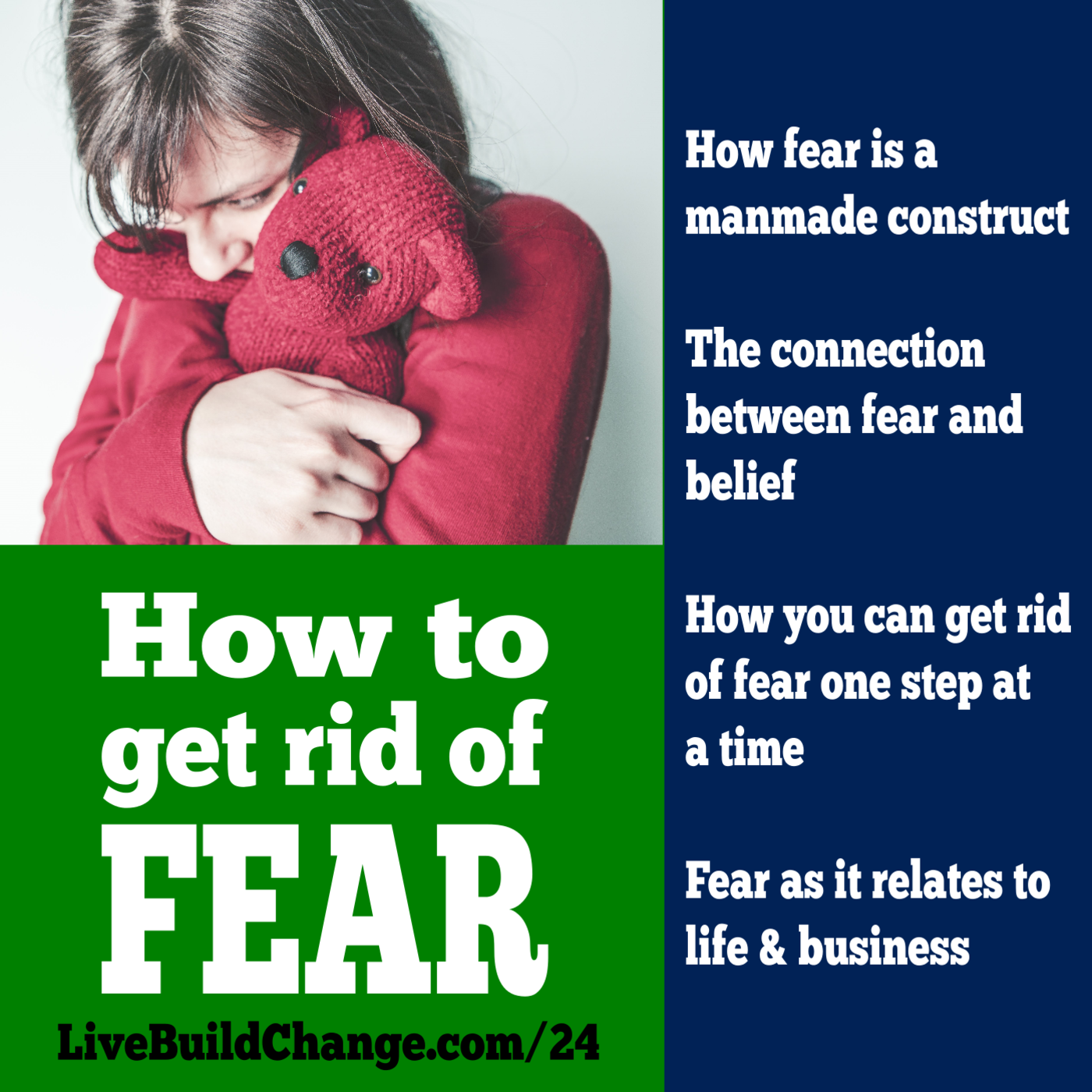 How To Get Rid Of Fear [Ep #24]