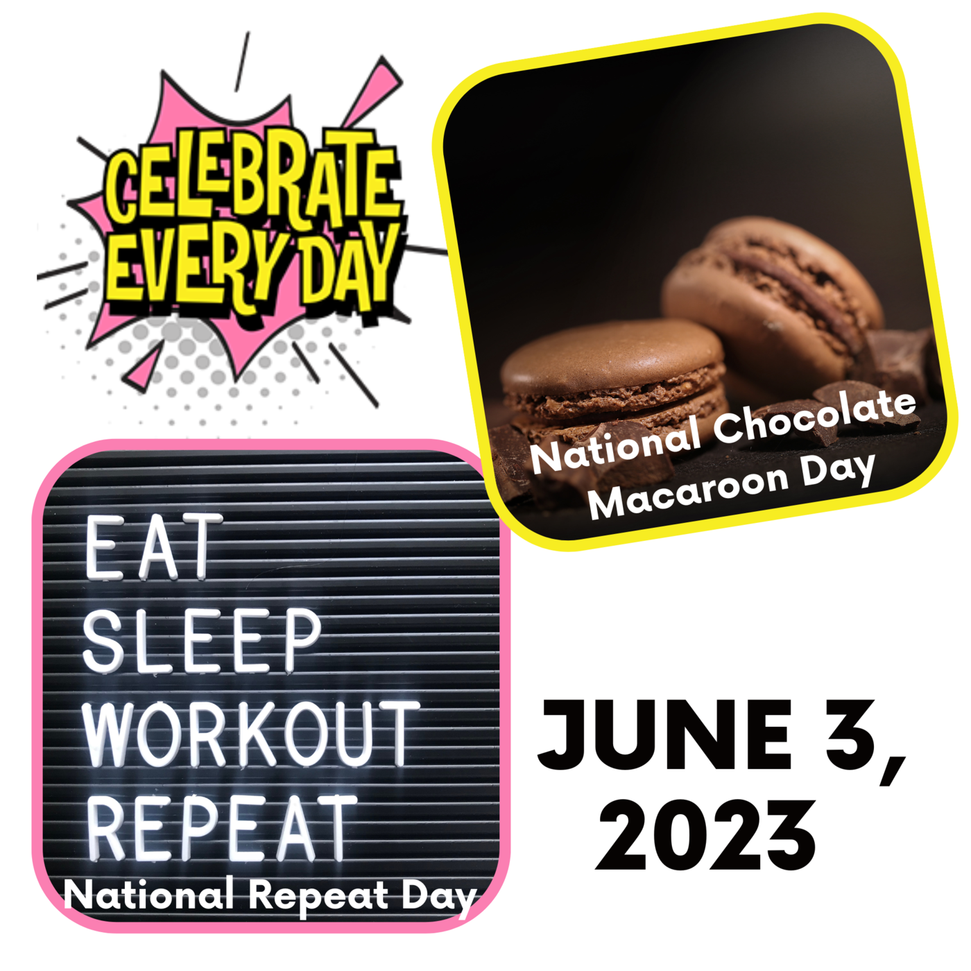 June 3, 2023 - National Repeat Day | National Chocolate Macaroon Day Image