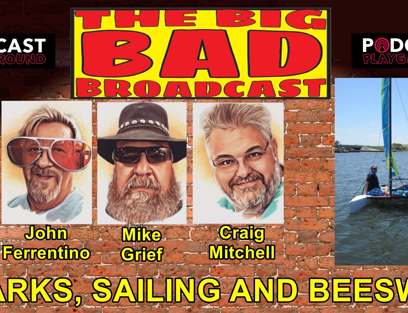 The Big Bad Broadcast EP 73 -- SAILING, SHARKS AND BEESWAX episode artwork