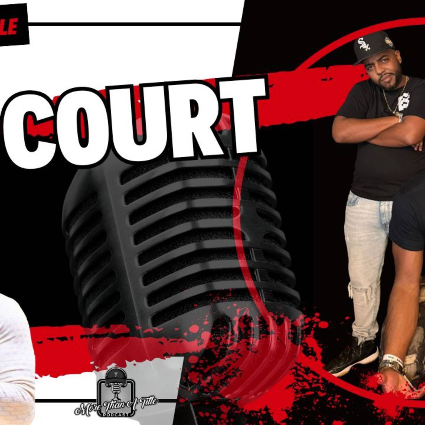 From No Limit to No Boundaries: Big Court’s Journey in Music, Film & Podcasting