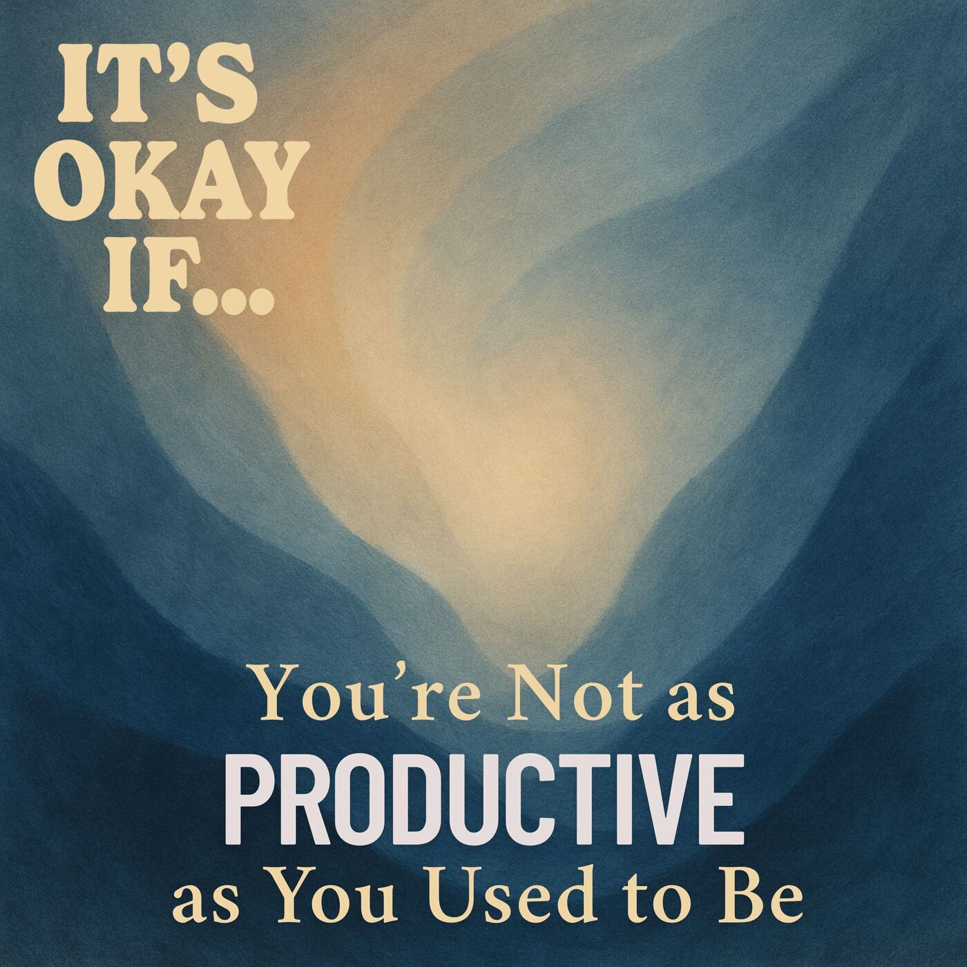 In Case You Need This: Not as Productive as You Used to Be? It's Okay If You Need to Slow Down