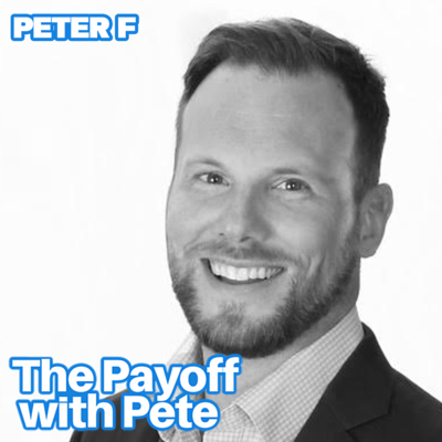 The Payoff with Pete