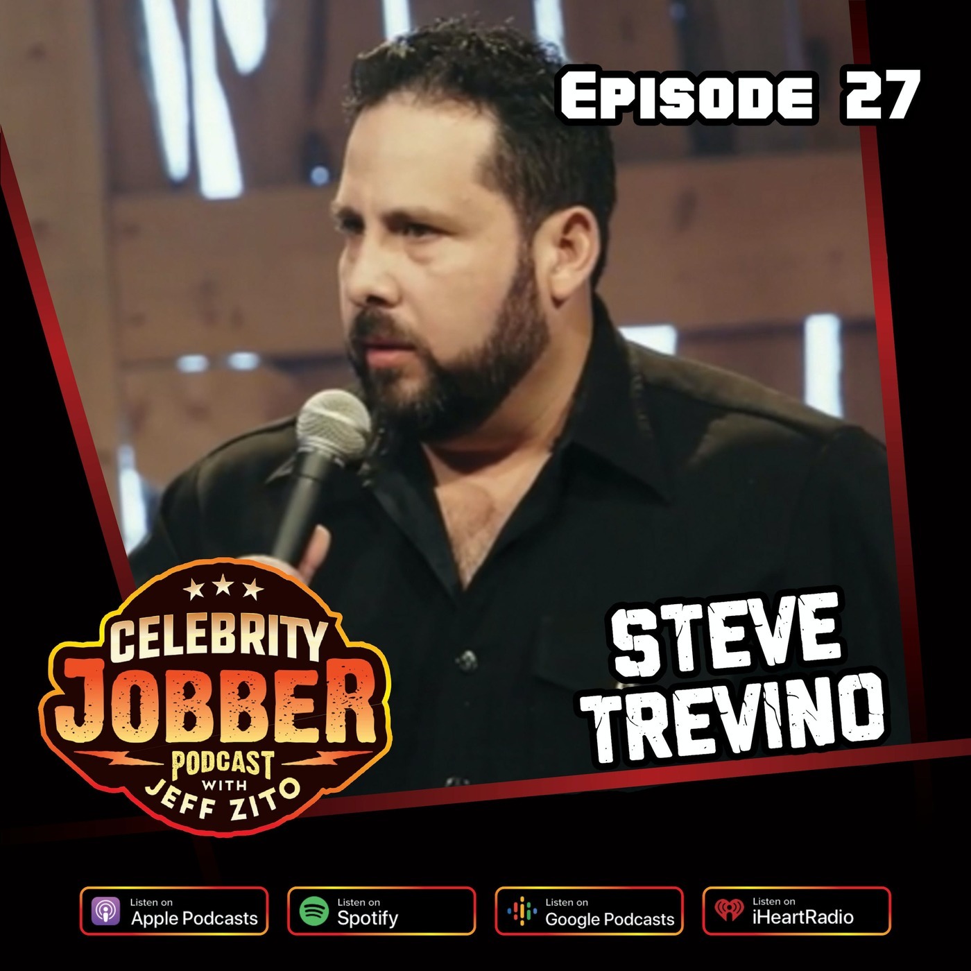 Celebrity Jobber with Jeff Zito - Steve Treviño