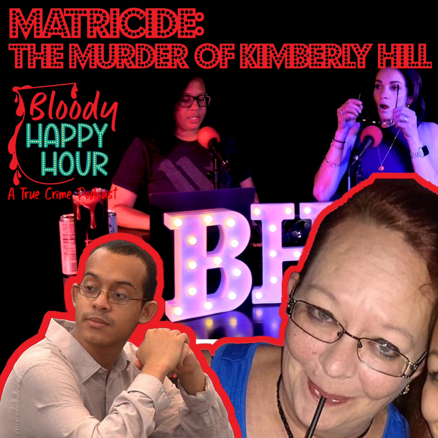 Episode 96: Matricide: The Murder of Kimberly Hill