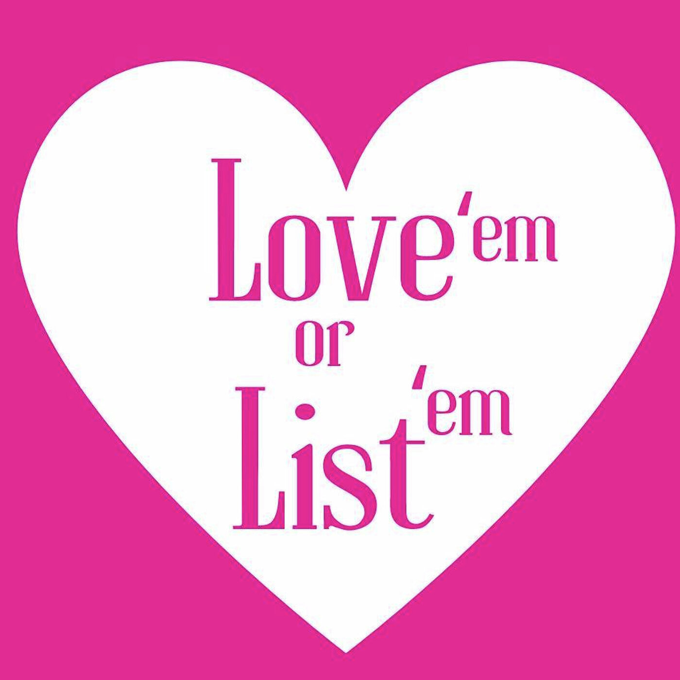 Love 'em or List 'em: Lisa's Boyfriend is Living with His Ex Wife!