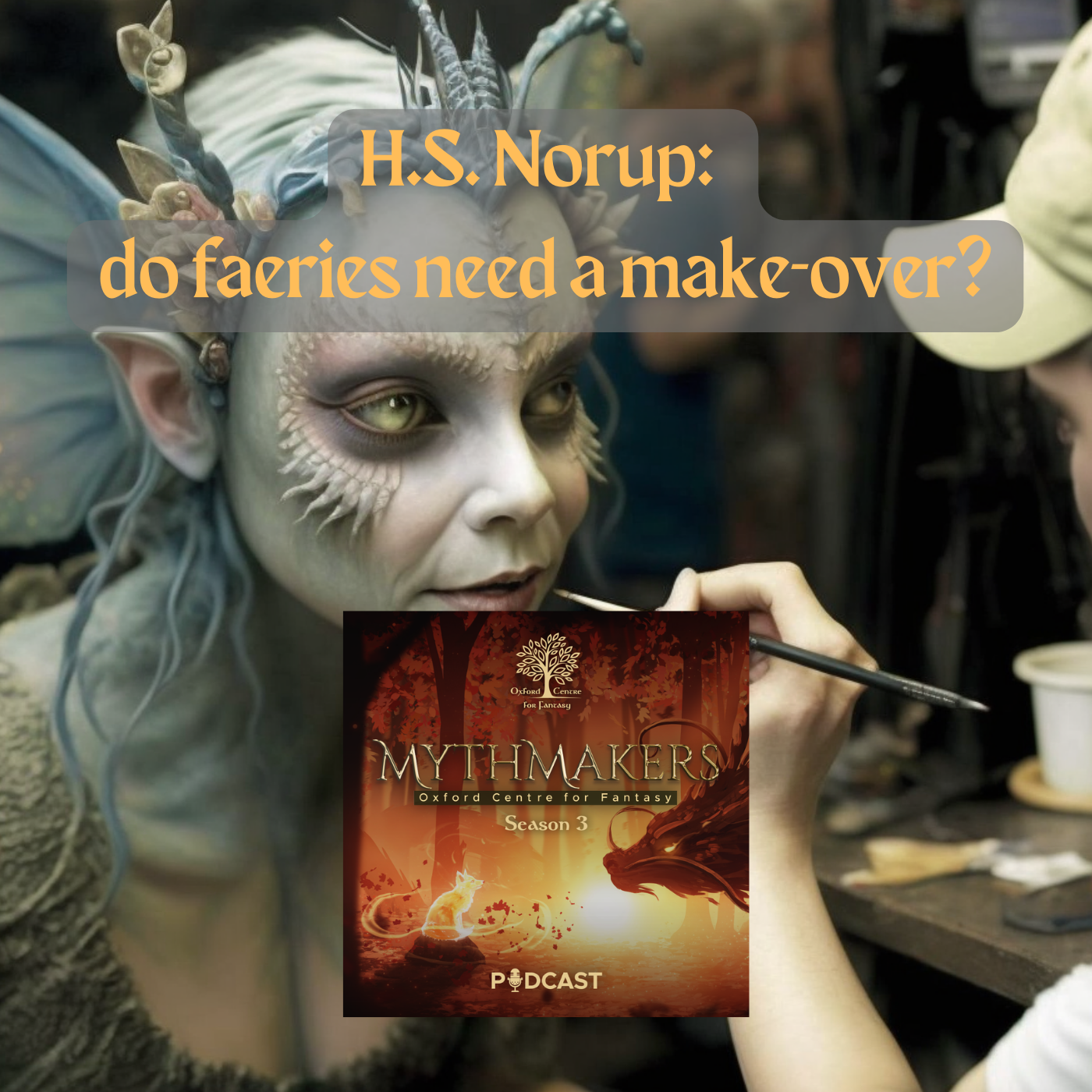 H.S. Norup: Do Faeries Need a Makeover?