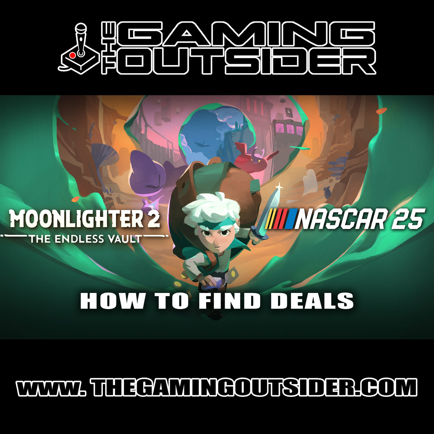 Moonlighter 2, NASCAR 25 & How to Find Deals