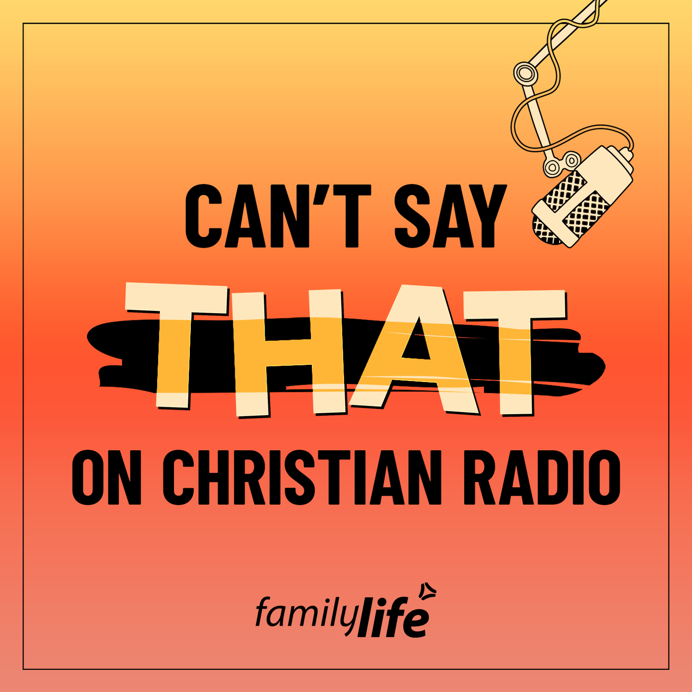 007 Cant Say THAT on Christian Radio: Doubt & Deconstruction