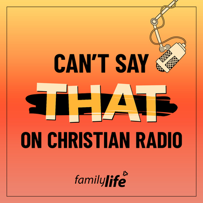 Can't Say THAT On Christian Radio 