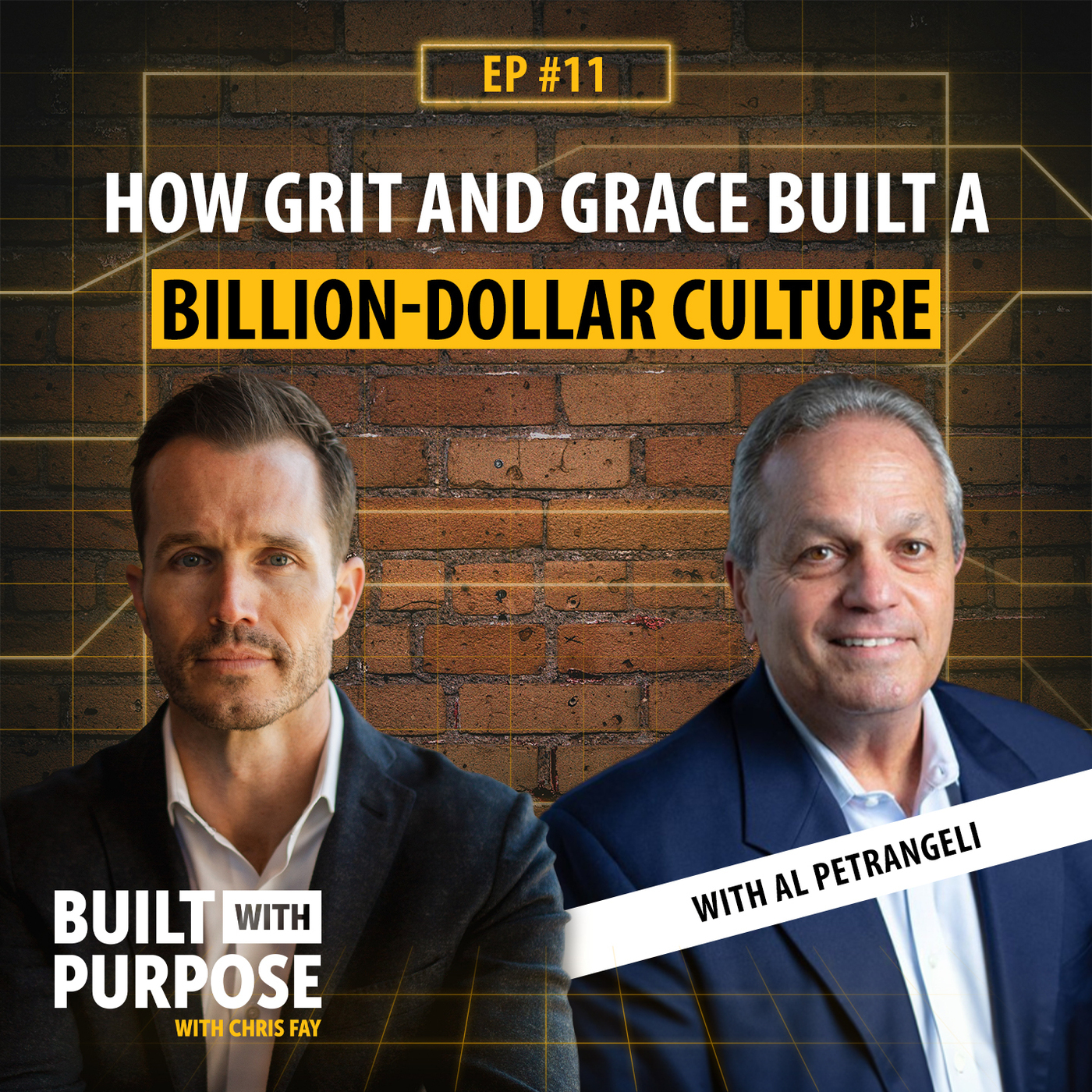 How Grit and Grace Built a Billion-Dollar Culture | Al Petrangeli