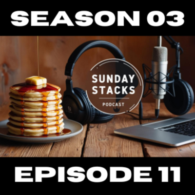 Sunday Stacks Podcast 