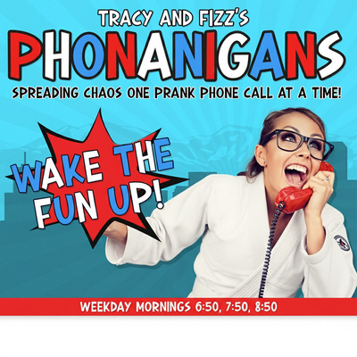 Tracy and Fizz's Phonanigans
