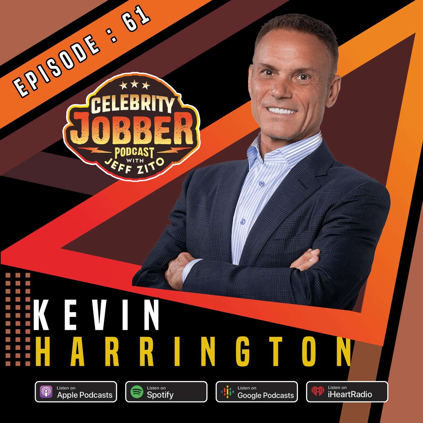 Celebrity Jobber with Jeff Zito - Shark Tank's Kevin Harrington