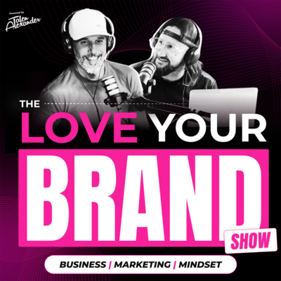 LOVE YOUR BRAND