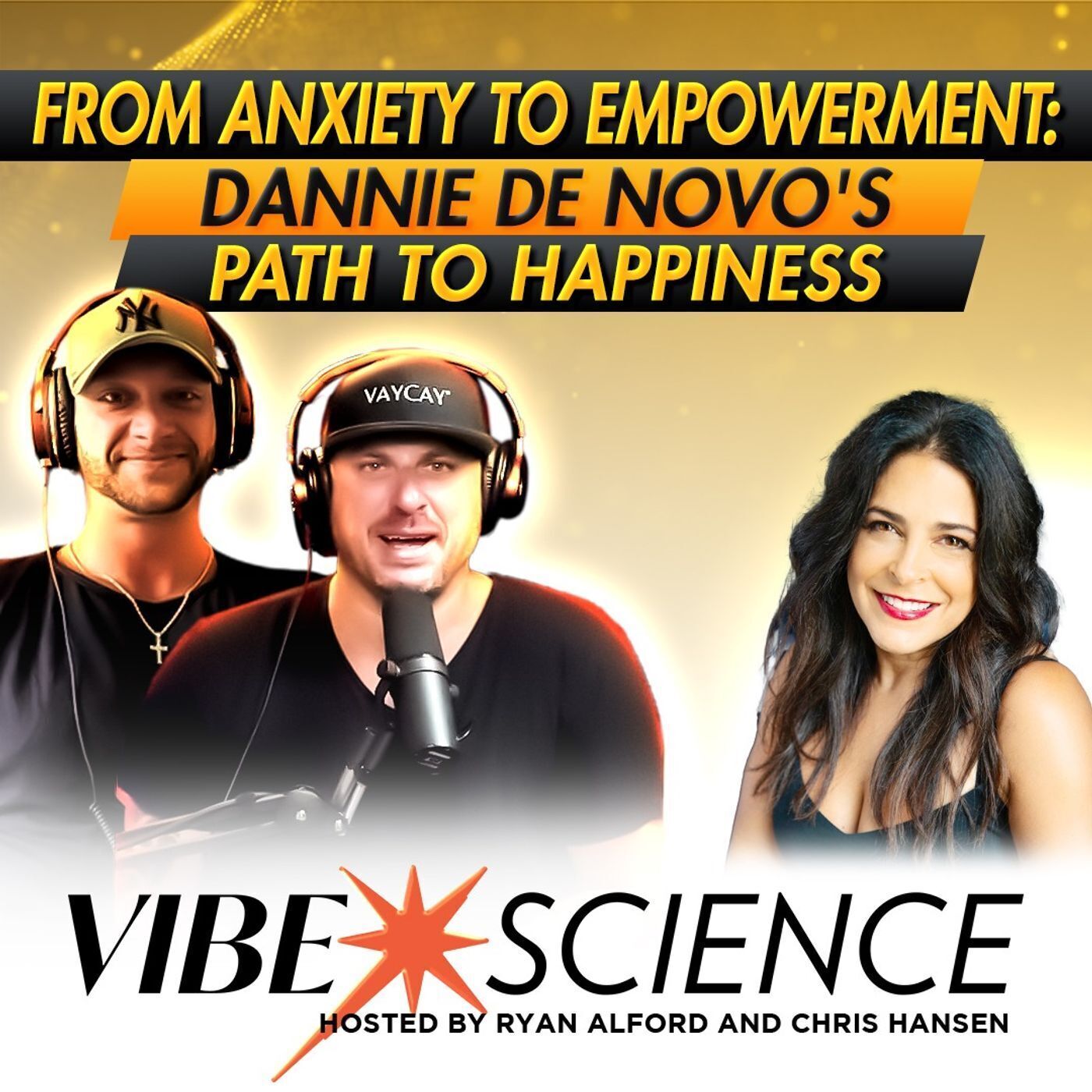 From Anxiety to Empowerment: Dannie De Novo's Path to Happiness