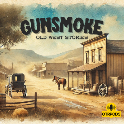 Gunsmoke: Old West Stories