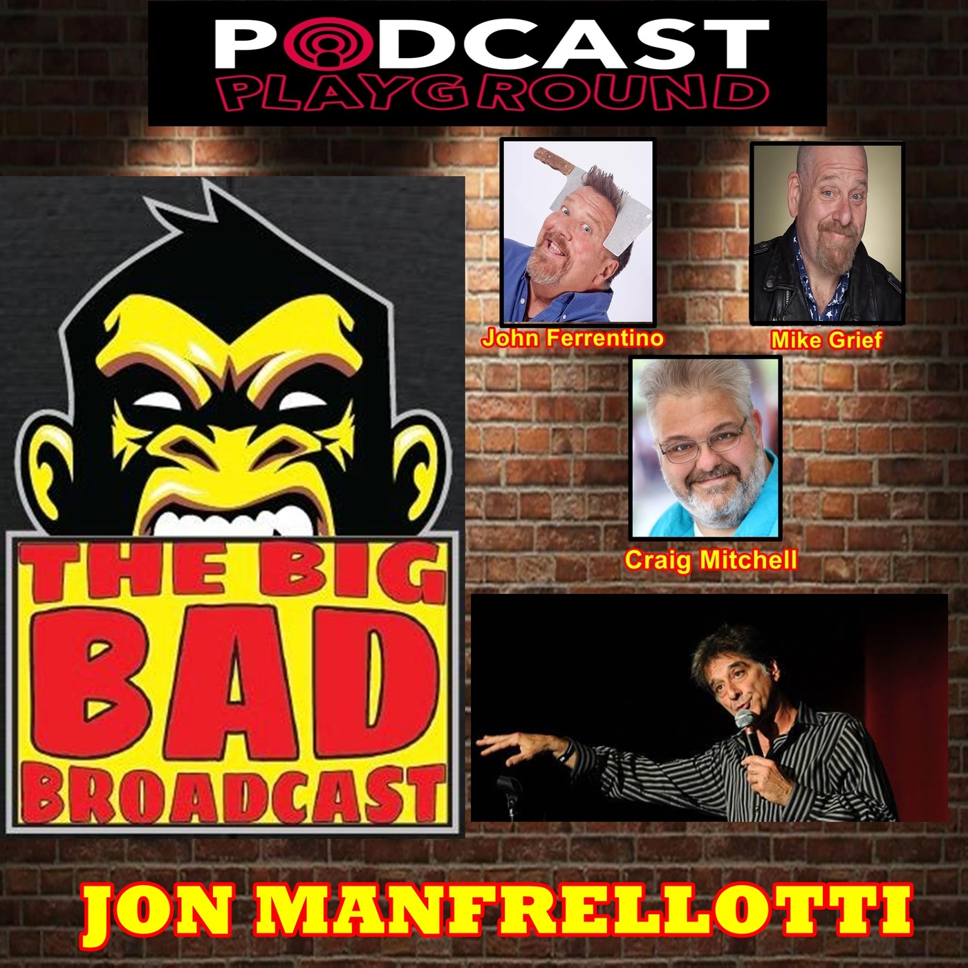 The Big Bad Broadcast EP 111 -- JON MANFRELLOTTI episode artwork
