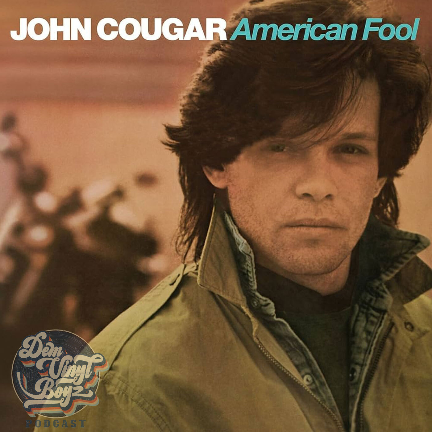 Dem Vinyl Boyz EP 101 - John Cougar Mellencamp - American Fool