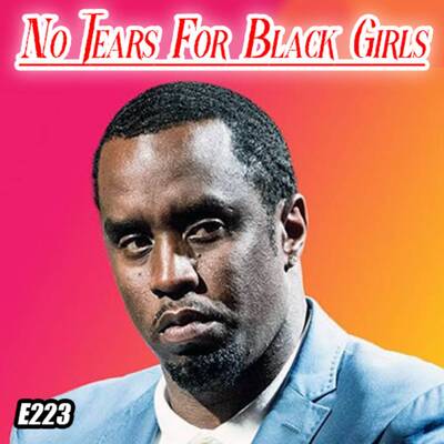 No Tears For Black Girls