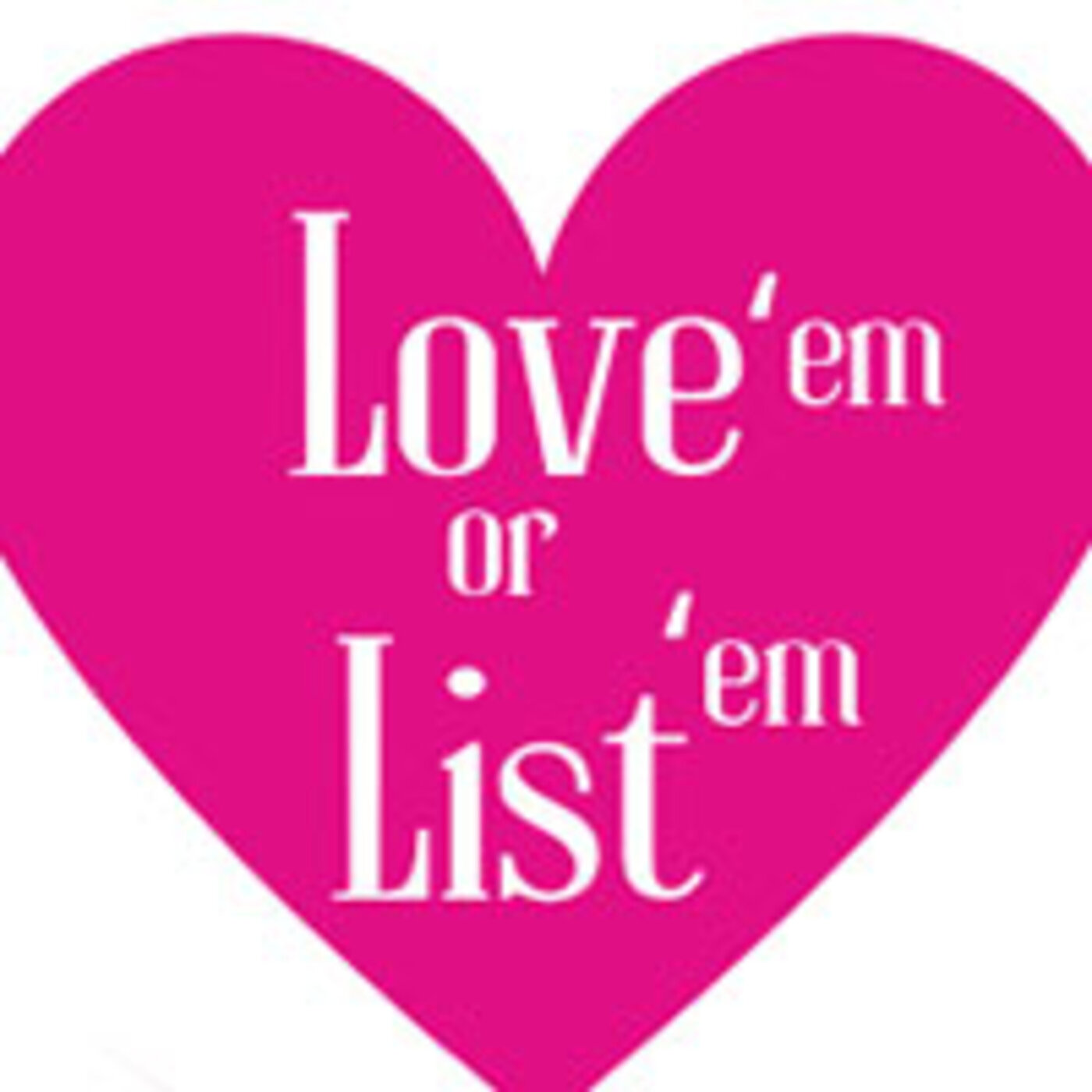 Love 'em or List 'em: Dude Lied About a Major Life Fact!