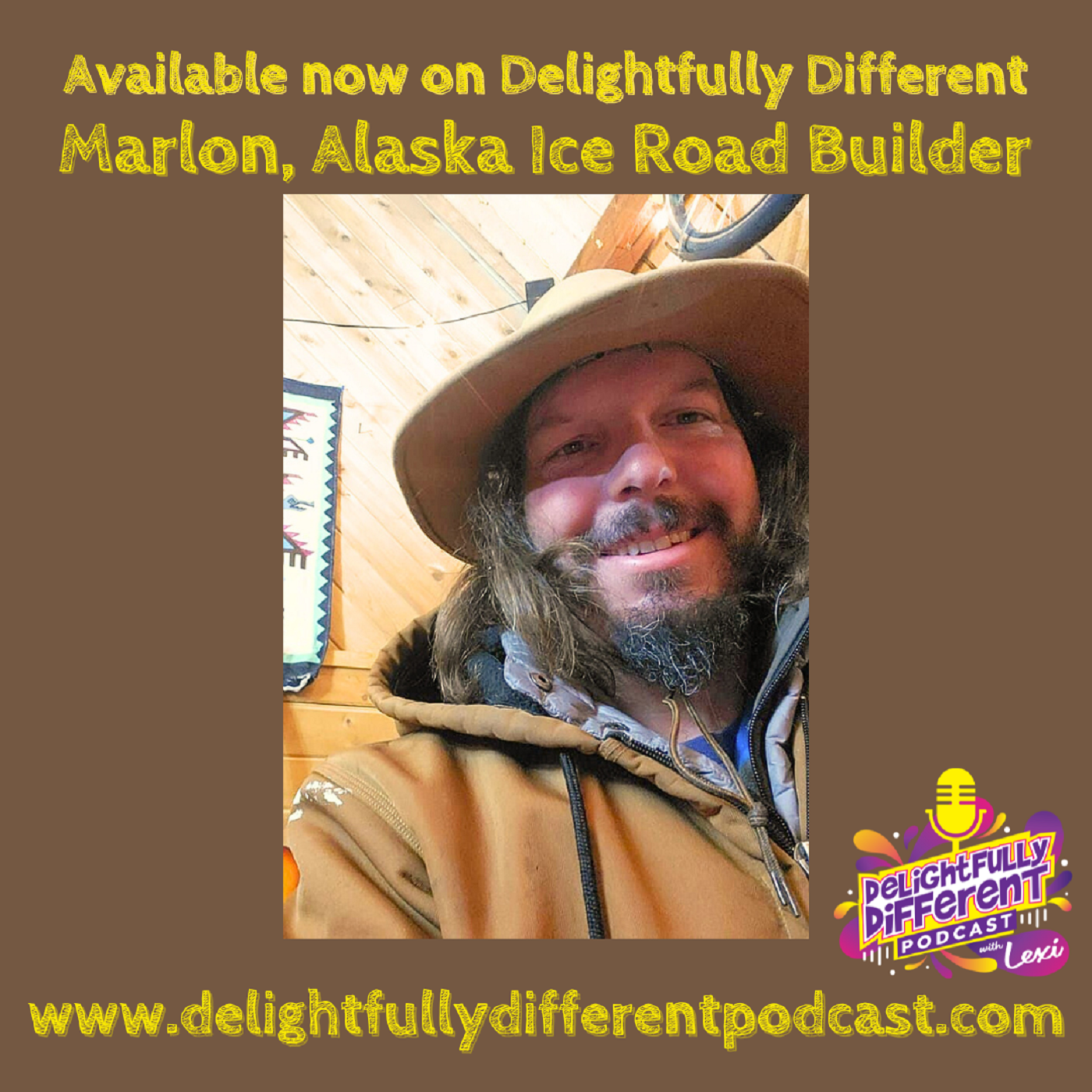 Delightfully Different -  Marlon, Ice Road Builder