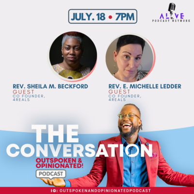  The Conversation: Outspoken & Opinionated