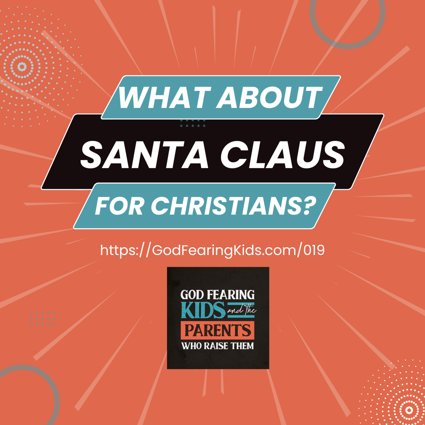 019: Should Christian parents play the Santa-game?