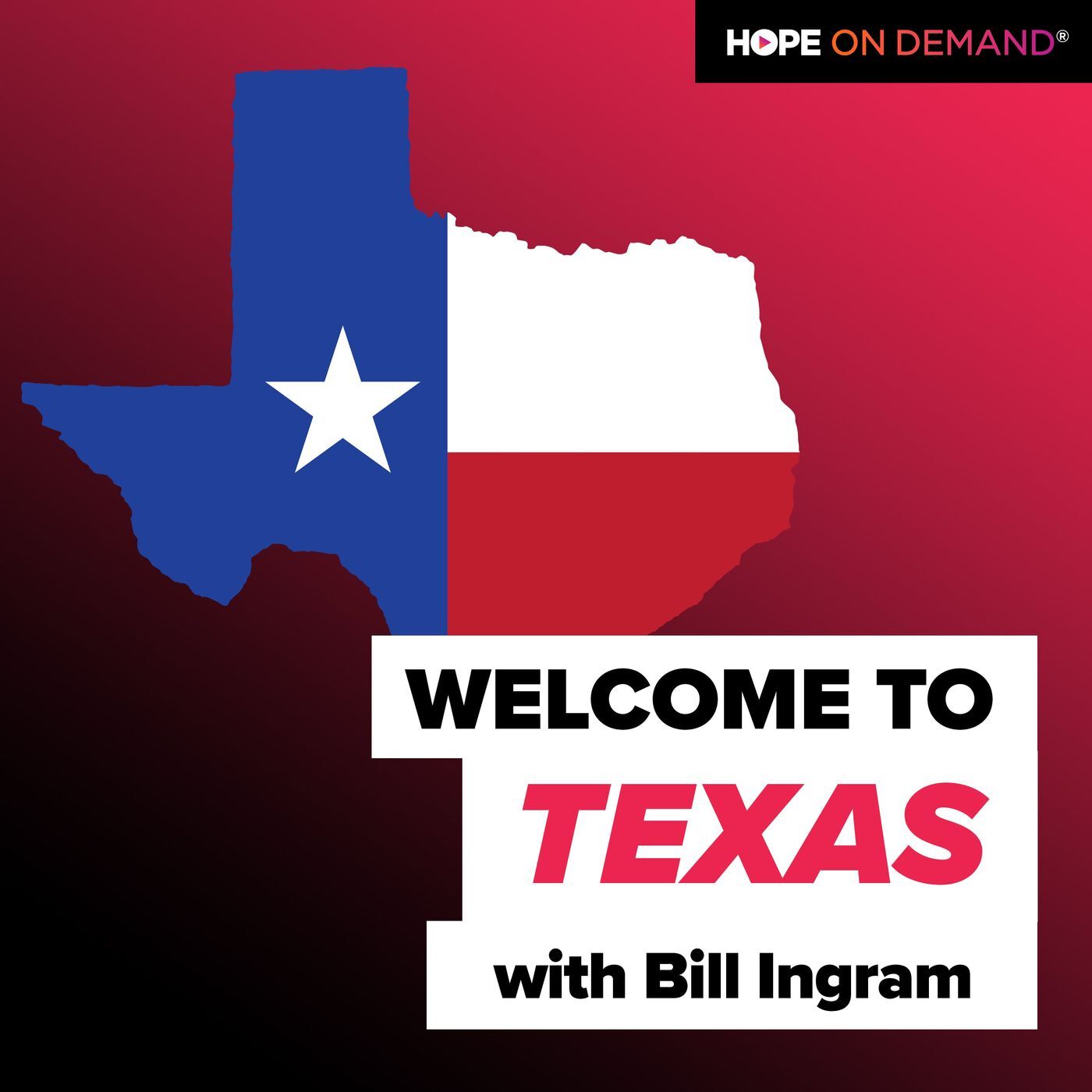 Welcome to Texas with Bill Ingram