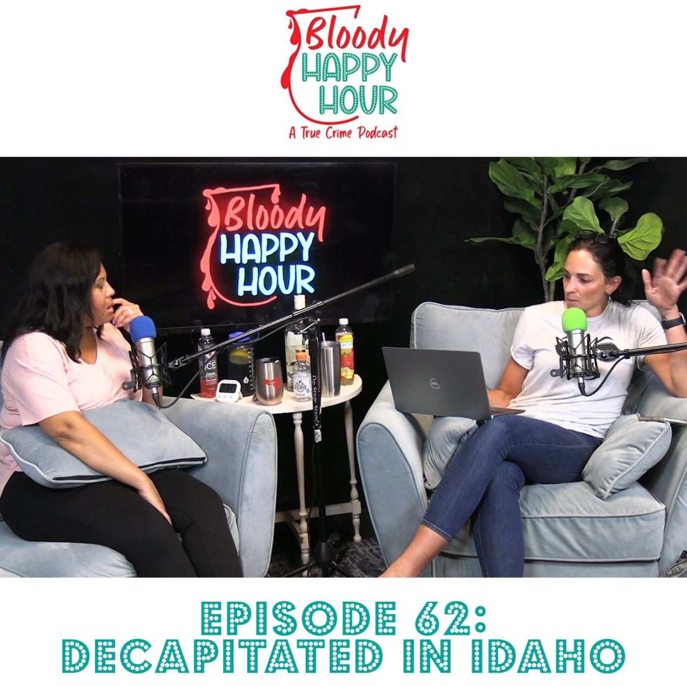 Episode 62: Decapitated in Idaho