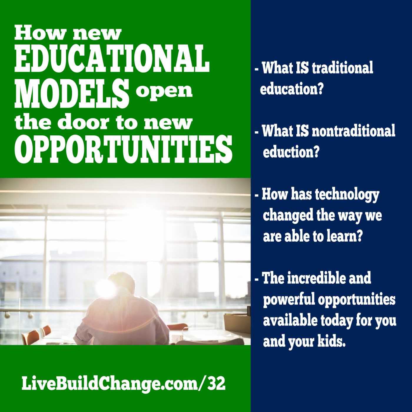 How New Educational Models Open the Door to Incredible Opportunities [Ep #32]