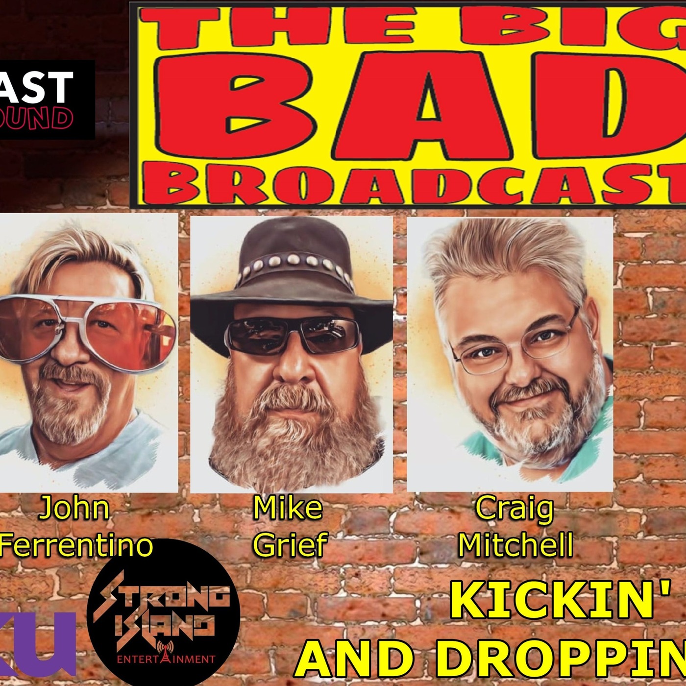 THE BIG BAD BROADCAST EP 66 -- KICKIN ASS AND DROPPING NAMES episode artwork