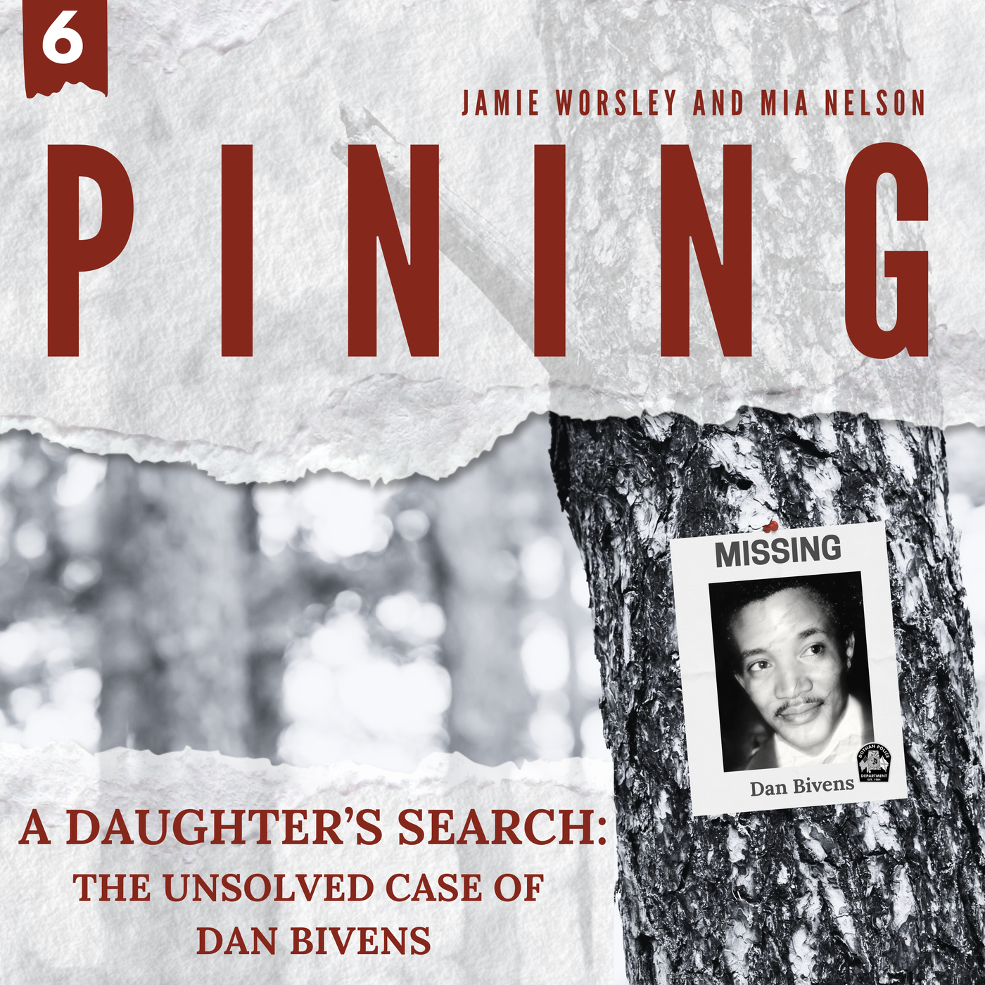 A Daughter’s Search: The Unsolved Case of Dan Bivens