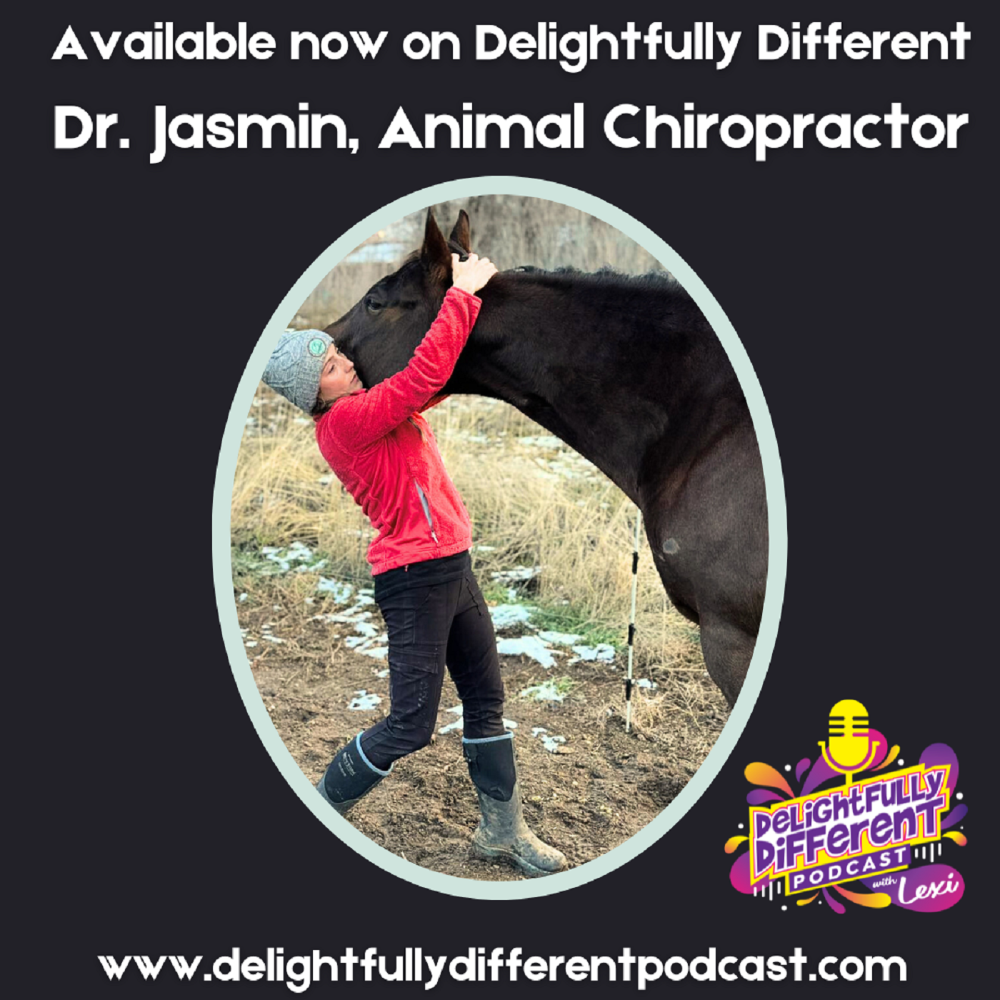 Delightfully Different - Dr. Jasmin, Animal Chiropractor