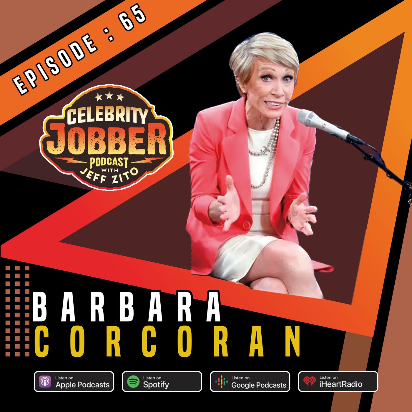 Celebrity Jobber with Jeff Zito - Barbara Corcoran