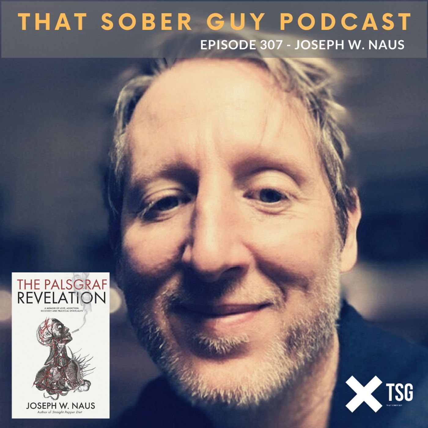 TSG Ep307 - Joseph Naus