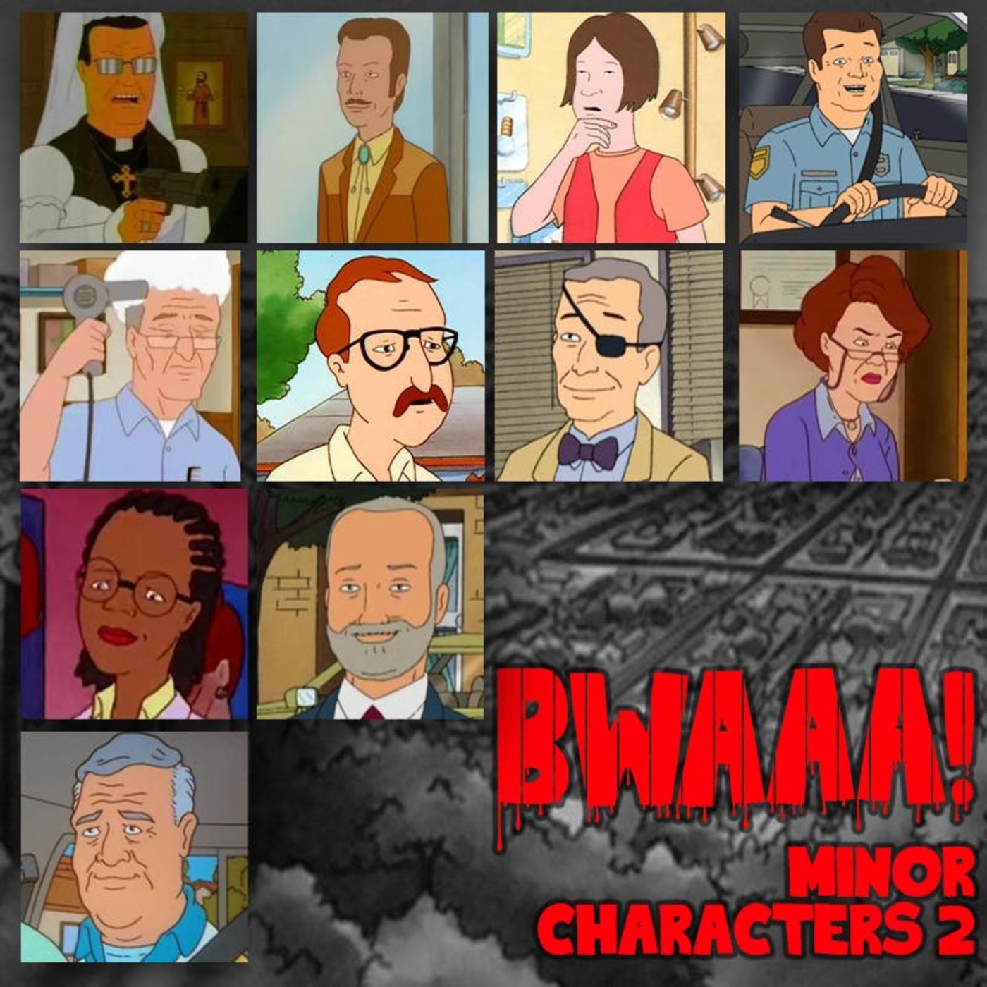 KOTH Minor Characters 4: Other Gribbles, Dauterives, and Boomhauers -  BWAAA! a King of the Hill Podcast