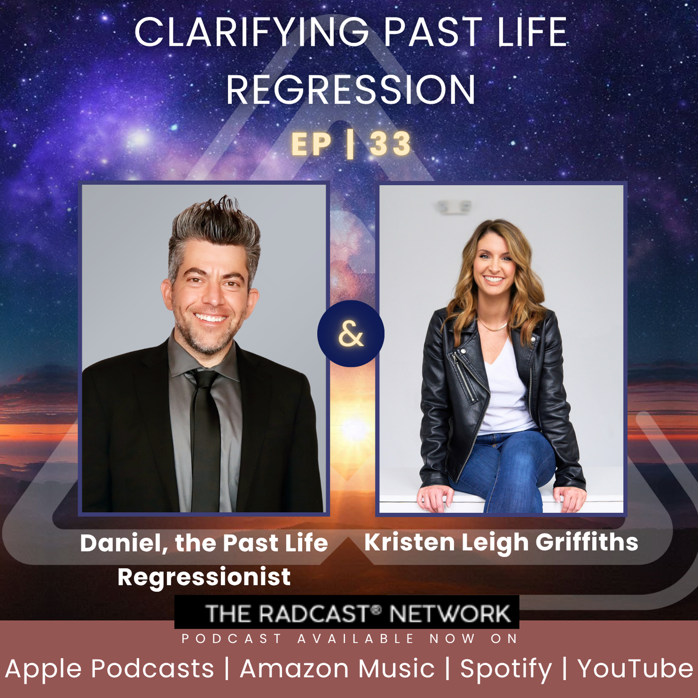 Ep. 33 | Clarifying Past Life Regression with Daniel the Past Life Regressionist