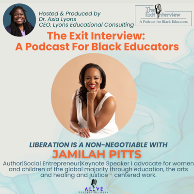 The Exit Interview: A Podcast for Black Educators
