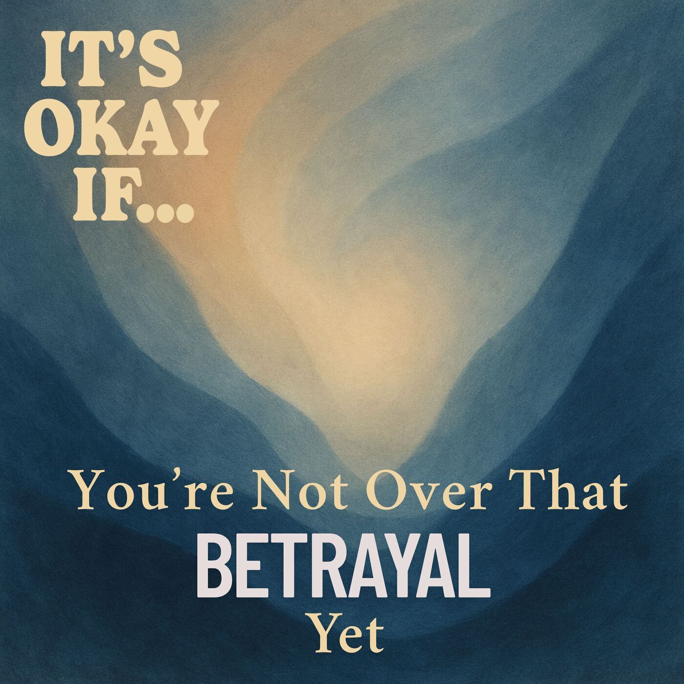 In Case You Need This: Thought You Were Over It and You're Not? It's Okay If It Still Hurts