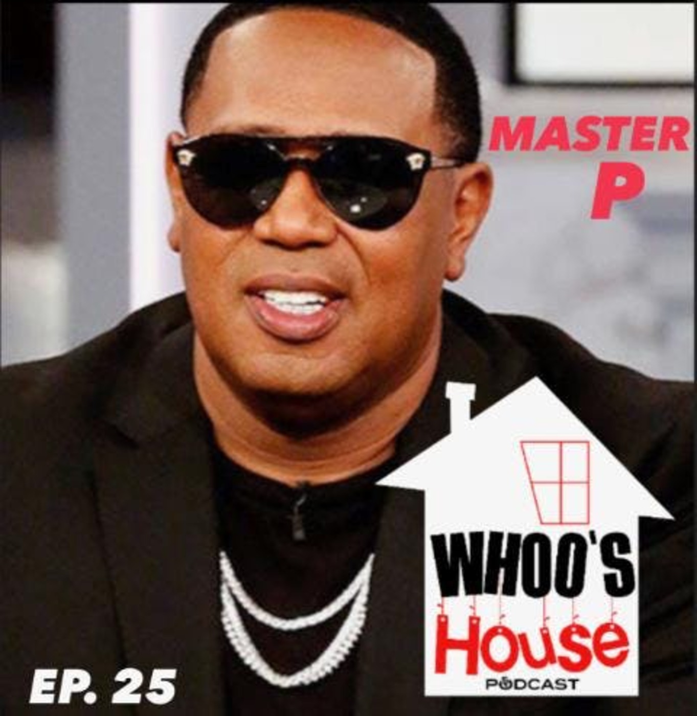 EP 25 Master P Talks Beef with Lloyd Banks and Cereal with Snoop Dogg 