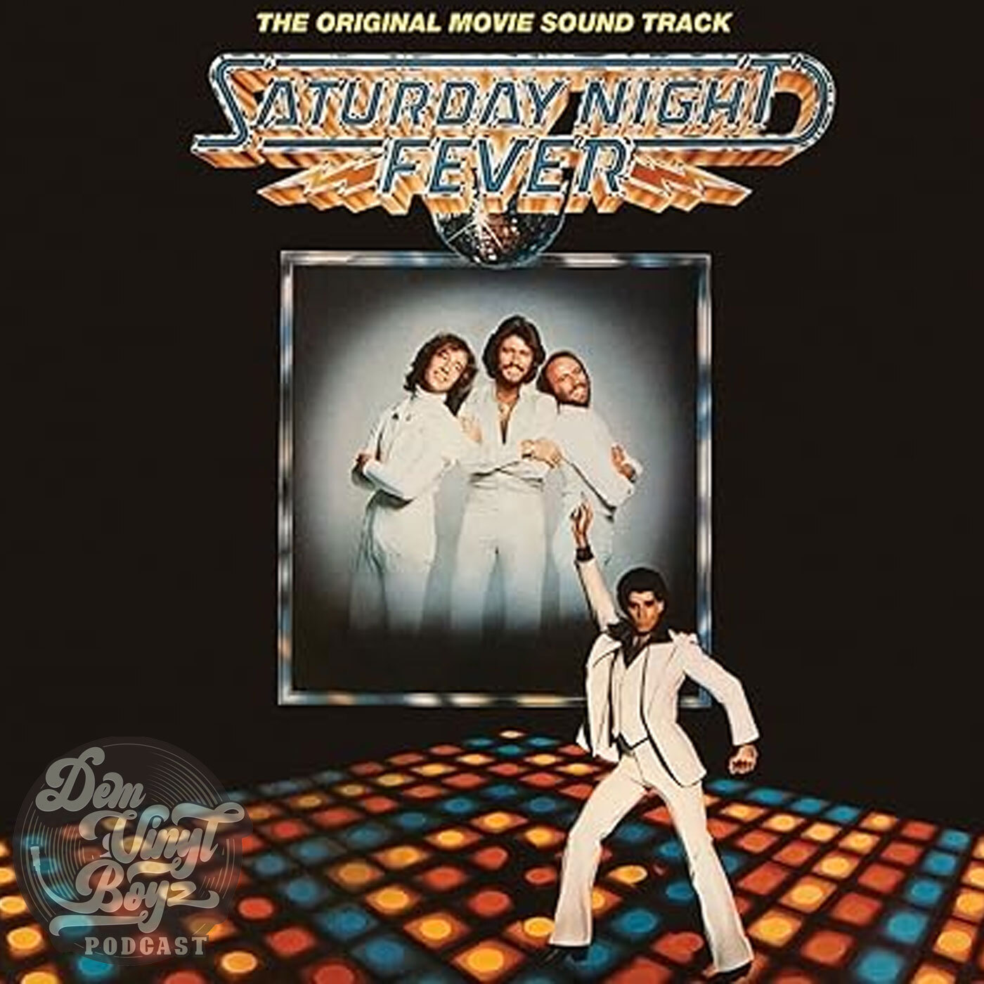 Dem Vinyl Boyz EP 73 - Saturday Night Fever